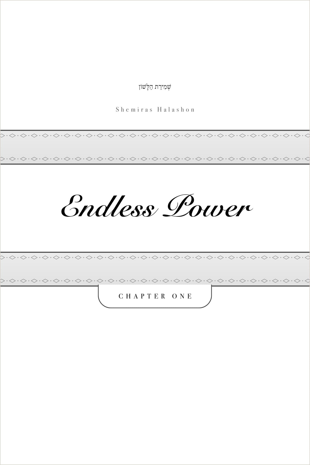 Chapter One title page: Endless Power