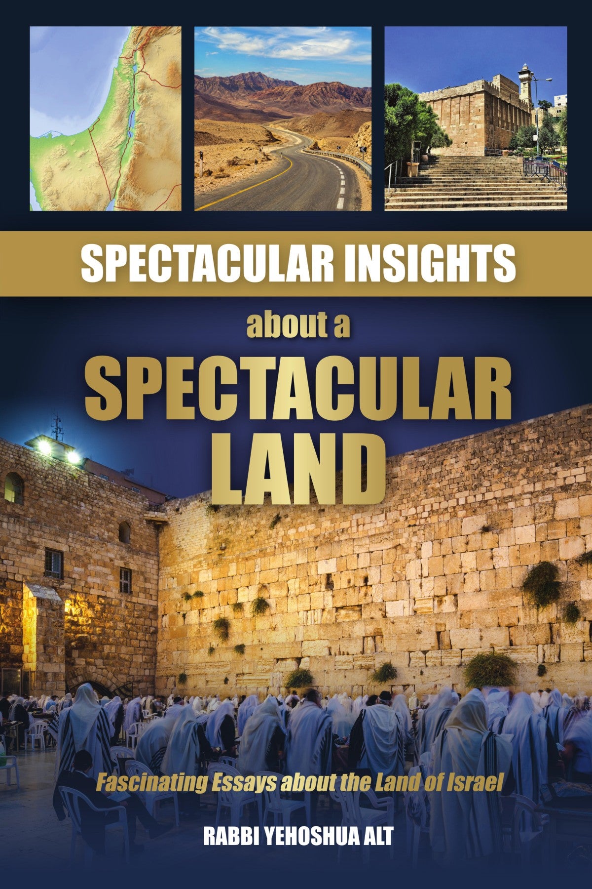 Spectacular Insights about a Spectacular Land — cover